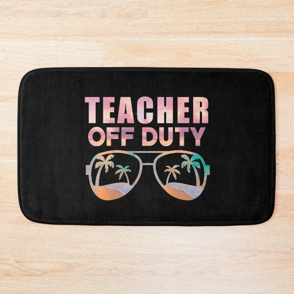 Item preview, Teacher Off Duty designed and sold by REApparelCo.