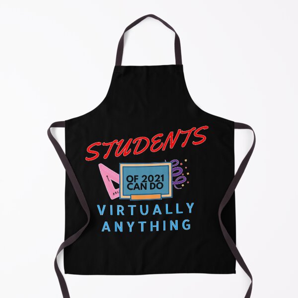 Item preview, Students of 2021 can do virtually anything |  students & teacher t-shirt designed and sold by ritach11.