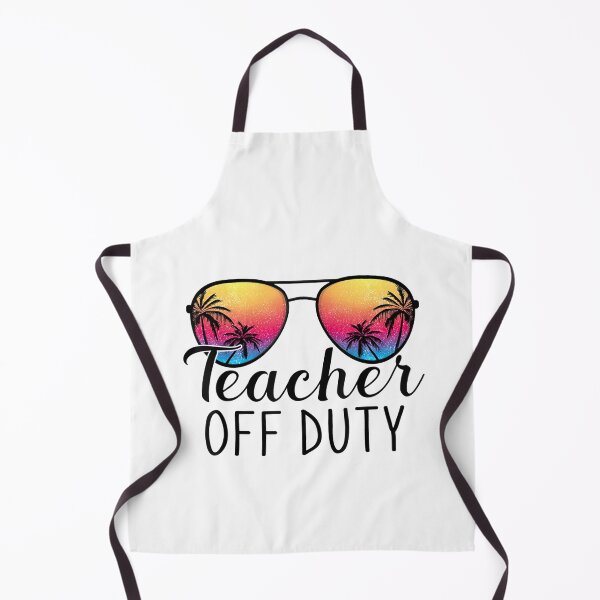 Item preview, Teacher Off Duty Last Day Of School Teacher SummerTeacher Off Duty Last Day Of School Teacher Summer designed and sold by BanBay.