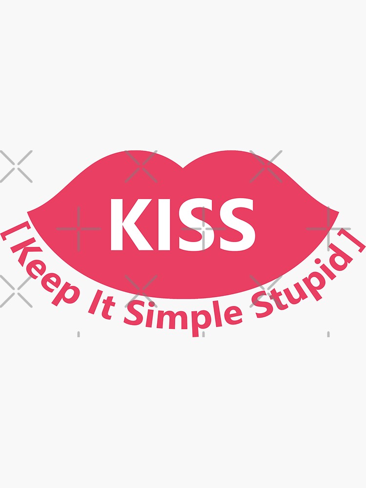 Thumbnail 3 of 3, Sticker, KISS Keep it simple stupid designed and sold by yourgeekside.