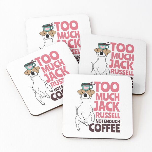 Item preview, Too Much Jack Russell Terrier Not Enough Coffee designed and sold by Maria Garcia.