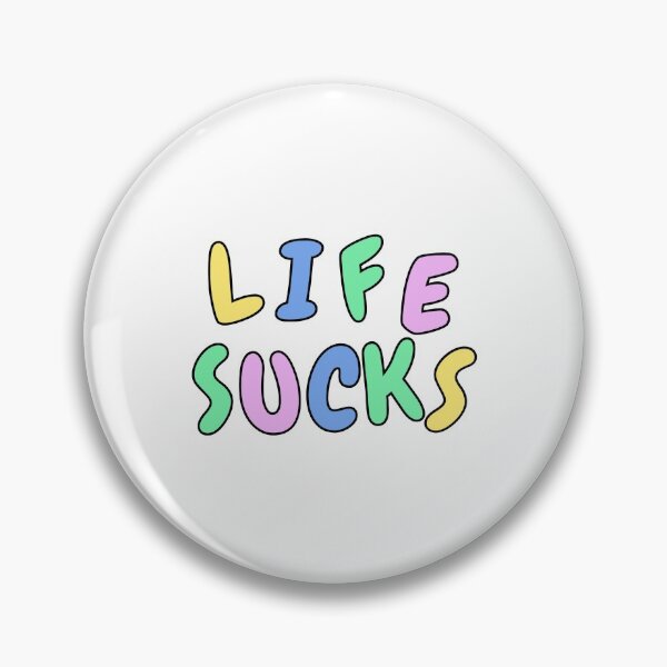 Item preview, Life sucks funny pastel sarcastic phrase designed and sold by Captain-Jackson.
