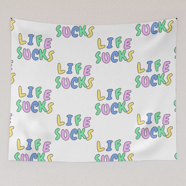 Item preview, Life sucks funny pastel sarcastic phrase designed and sold by Captain-Jackson.
