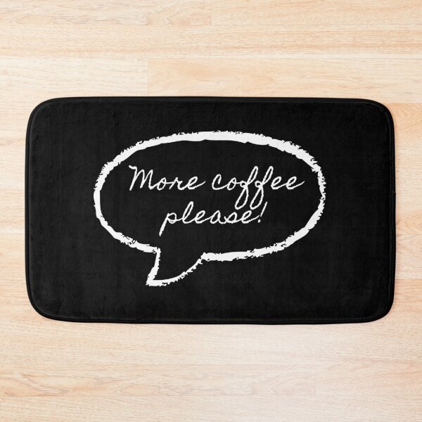 Item preview, More coffee please! designed and sold by SurbDesigns.