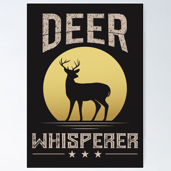 Item preview, Deer Whisperer -  Deer Hunting gift for Dads designed and sold by mzakarya.