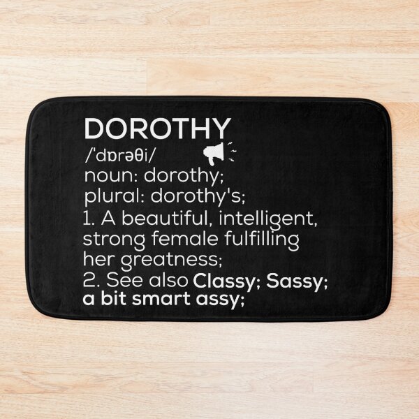 Item preview, Dorothy Name Definition designed and sold by Teelogic.