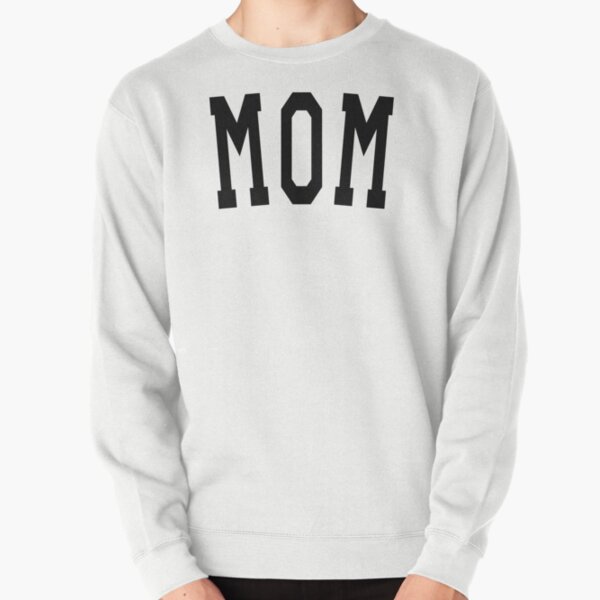 I love my mom sweatshirt kanye sale