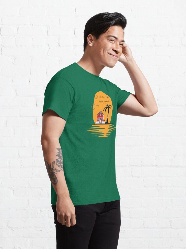Alternate view of Wish You Were Here Cleaning My House Funny House Cleaning Gifts Classic T-Shirt