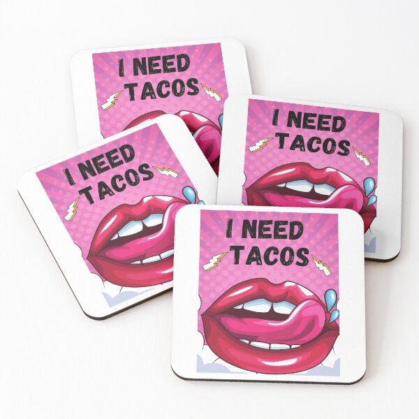 Item preview, I Need Tacos designed and sold by speakupandshine.
