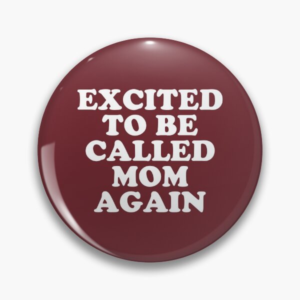 Item preview, Excited To Be Called Mom Again #6 designed and sold by SalahBlt.