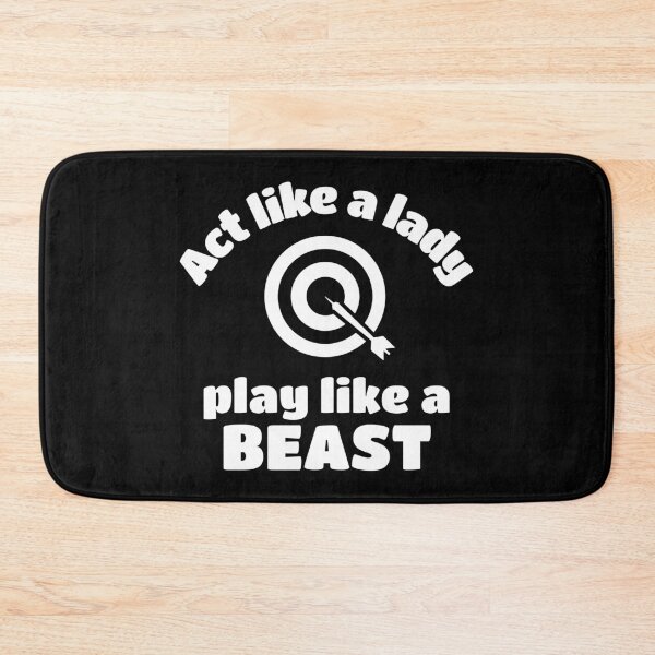 Item preview, Darts: Act like a lady play like a beast designed and sold by TheGreenGoat.