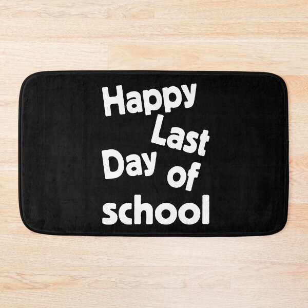 Item preview, happy last day of school designed and sold by Rustic Valley Studio.