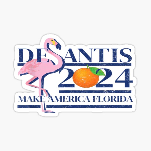 DeSantis 2024 Make America Florida Flamingo Sticker