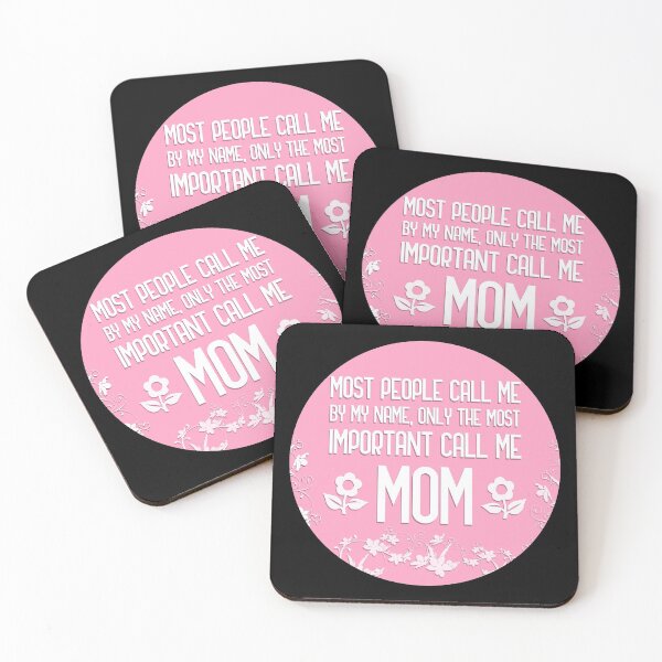 Item preview, most people call me by my name only the most important call me mom designed and sold by GoranDesign.