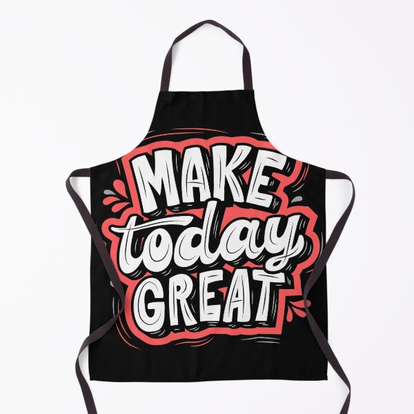 Item preview, Make Today Great designed and sold by LuMarks.