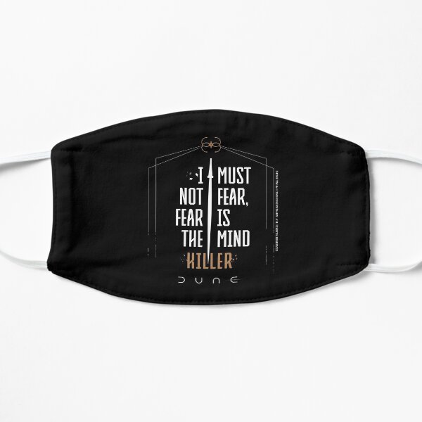Dune - I must not fear, fear is the mind killer Flat Mask