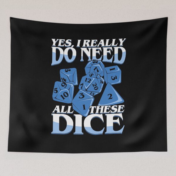 Item preview, Yes I Really Do Need All These Dice designed and sold by Marcid95.