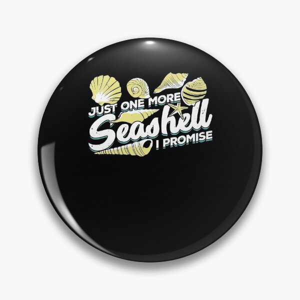 Item preview, Just One More Seashell I Promise designed and sold by Marcid95.