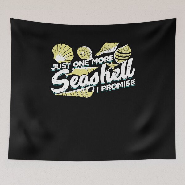Item preview, Just One More Seashell I Promise designed and sold by Marcid95.