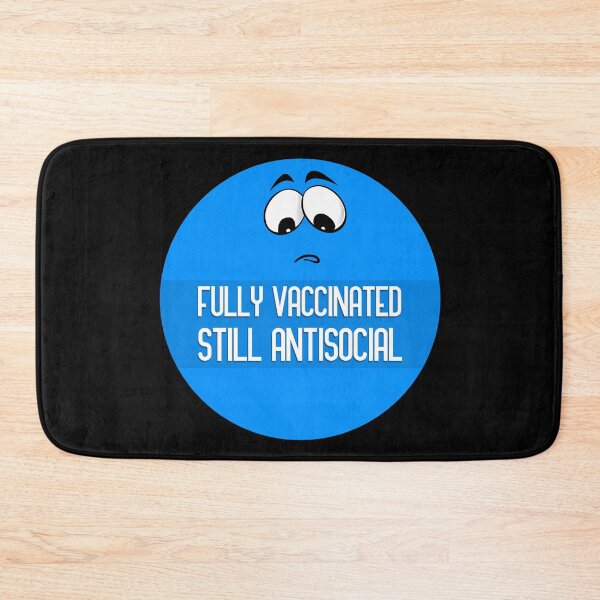 Item preview, fully vaccinated still antisocial designed and sold by GoranDesign.