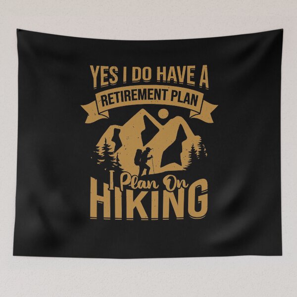 Item preview, Retirement Plan Hiking Retired Hiker Gift designed and sold by Marcid95.
