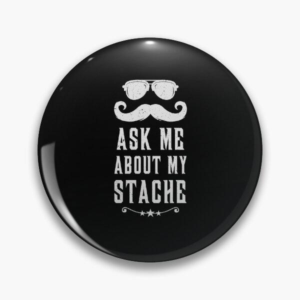 Item preview, Funny Mustache Retro Cool Facial Hair Ask Me About My Stache designed and sold by ChromanautMerch.