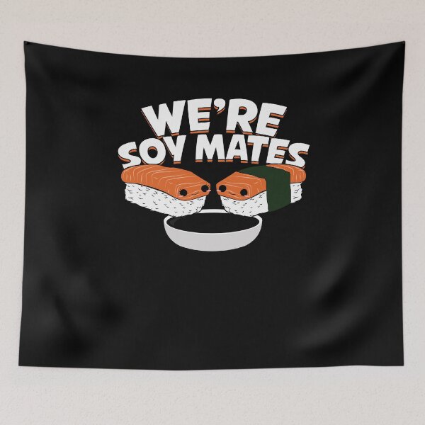 Item preview, We're Soy Mates Sushi Lover Gift designed and sold by Marcid95.