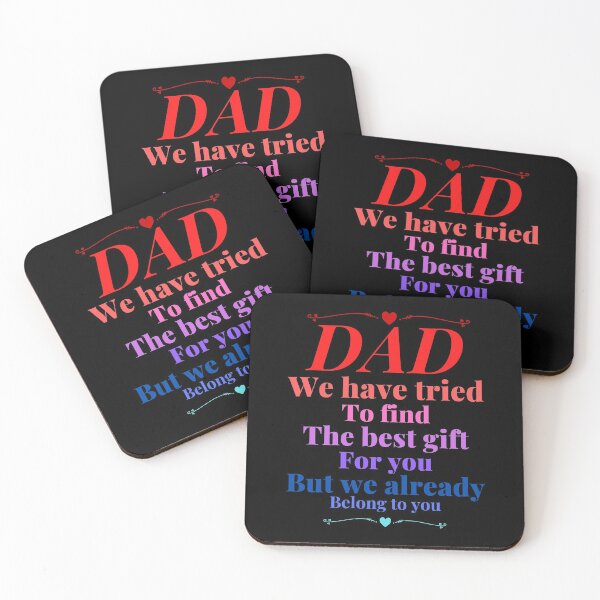 Item preview, Dad we have tride to find the best gift for you but we already belong to you, father day, best dad designed and sold by Lekrock.