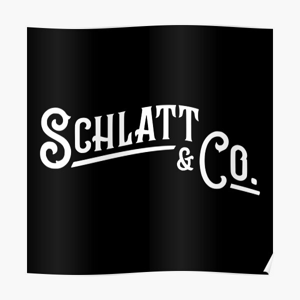 Schlatt & Co. Poster