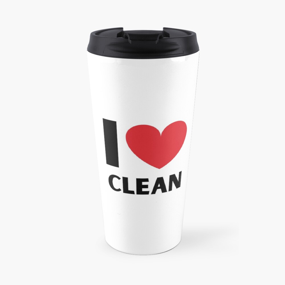 I Love Clean Valentine Heart Fun Cleaning Lady Gifts Travel Mug