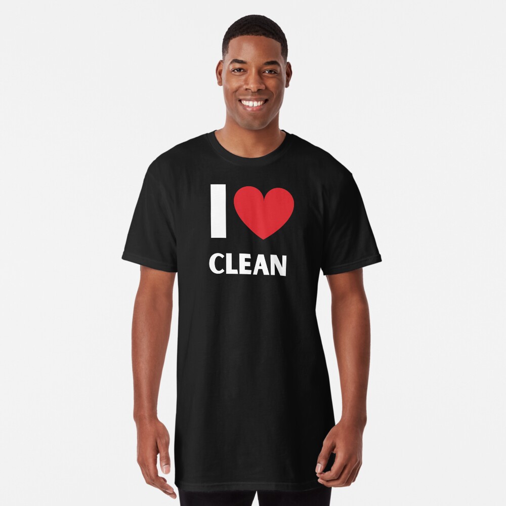 I Love Clean Valentine Heart Fun Cleaning Lady Gifts Long T-Shirt