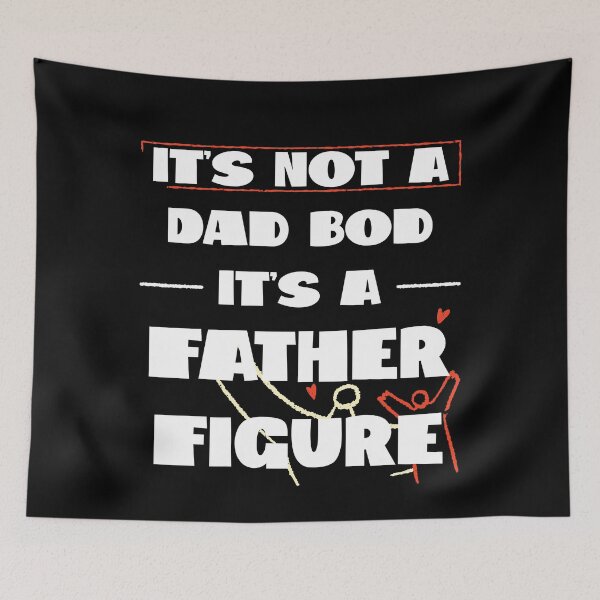 Item preview, It's Not A Dad Bod, Unique Fathers Day Presents designed and sold by . JustBeUnique ..