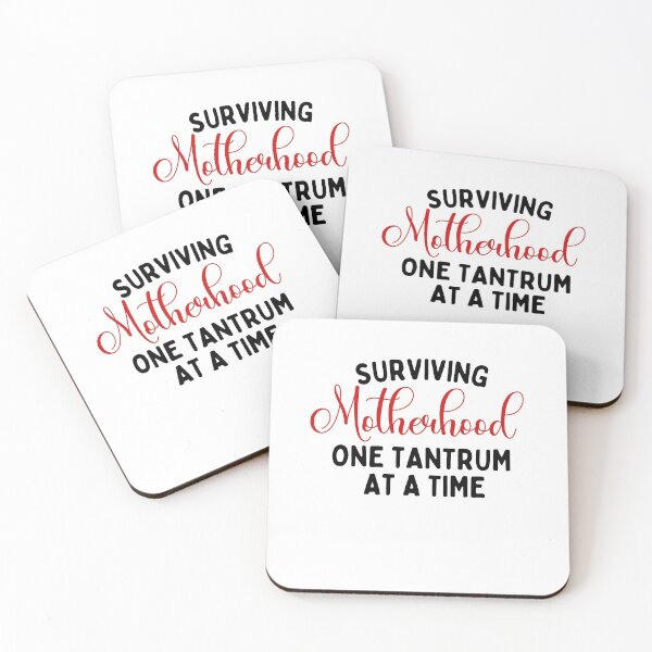 Item preview, Surving Motherhood One Tantrum At A Time designed and sold by dr-tars.