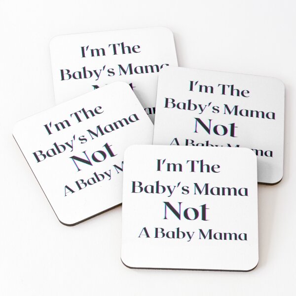 Item preview, Im the Baby's Mama Not  A Baby Mama designed and sold by Fabuluss4Life.