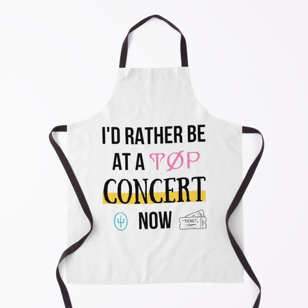 Item preview, Id Rather Be At A TOP Concert Now designed and sold by QlickDesign.