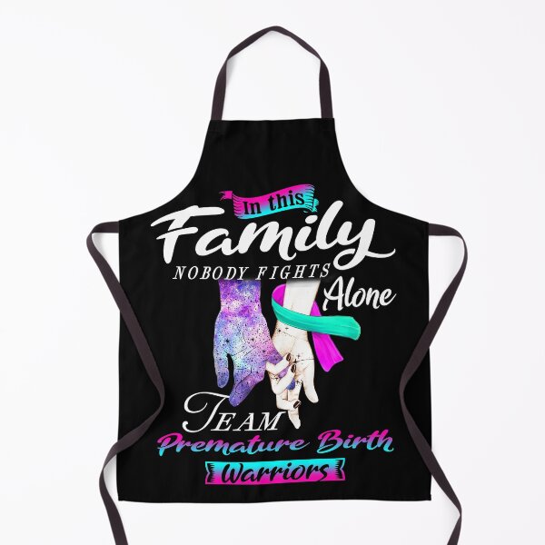 Item preview, In This Family Nobody Fights Alone Team Premature Birth Warrior designed and sold by deputylove.