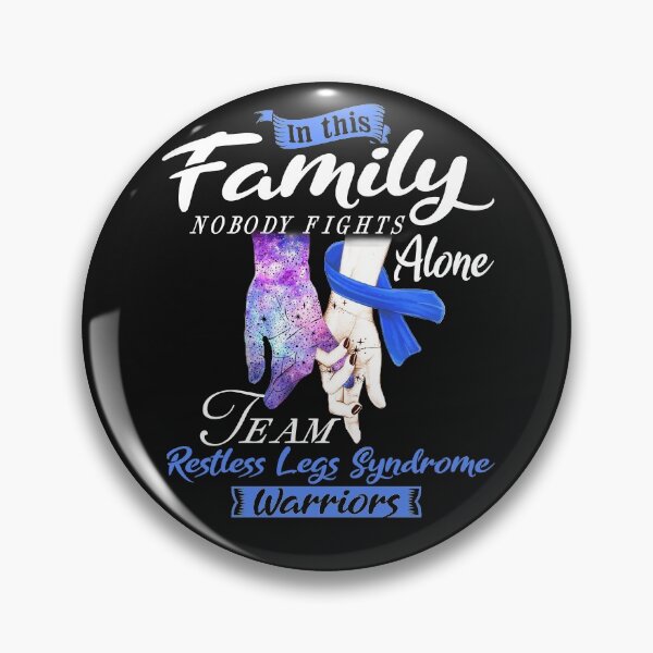 Item preview, In This Family Nobody Fights Alone Team Restless Legs Syndrome Warrior designed and sold by deputylove.