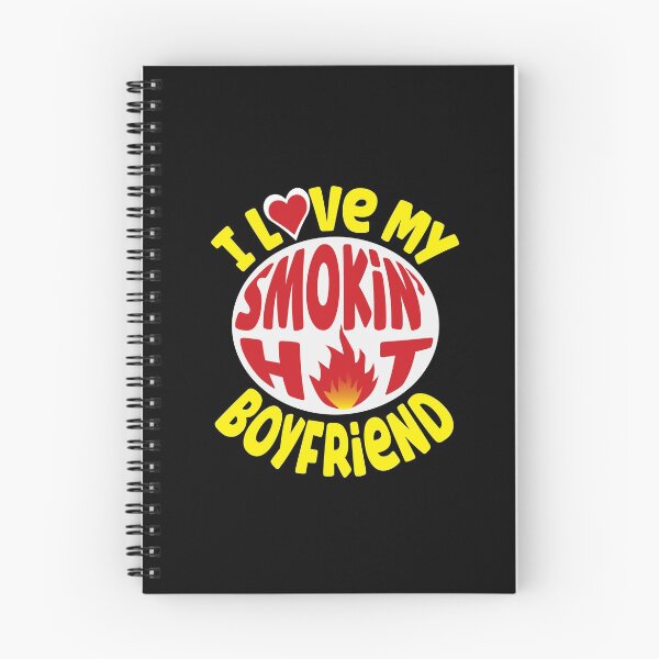 Item preview, I Love My Smokin' Hot Boyfriend designed and sold by WilsonCreekArts.