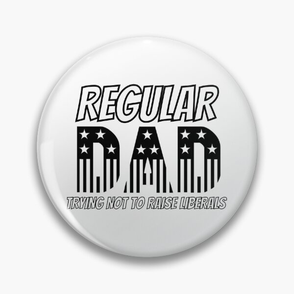 Item preview, Regular Dad Trying Not To Raise Liberal designed and sold by YasDesign.
