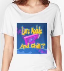 Lure Module and Chill.. Pokemon Go Women's Relaxed Fit T-Shirt
