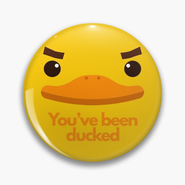 Item preview, You've Been Ducked designed and sold by agusmastro.