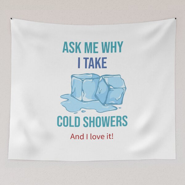 Item preview, Ask Me Why I Take Cold Showers designed and sold by artfulnotebook.