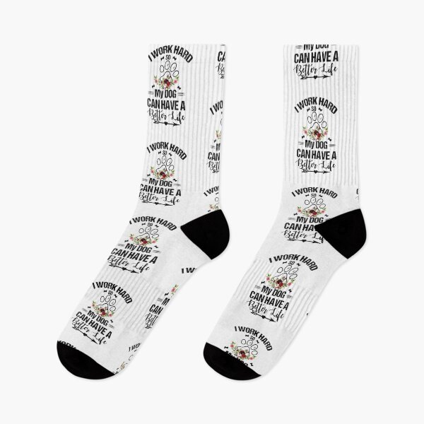 Item preview, I Work Hard So My Dogs Can Have a Better Life Dogs Funny designed and sold by BanBay.