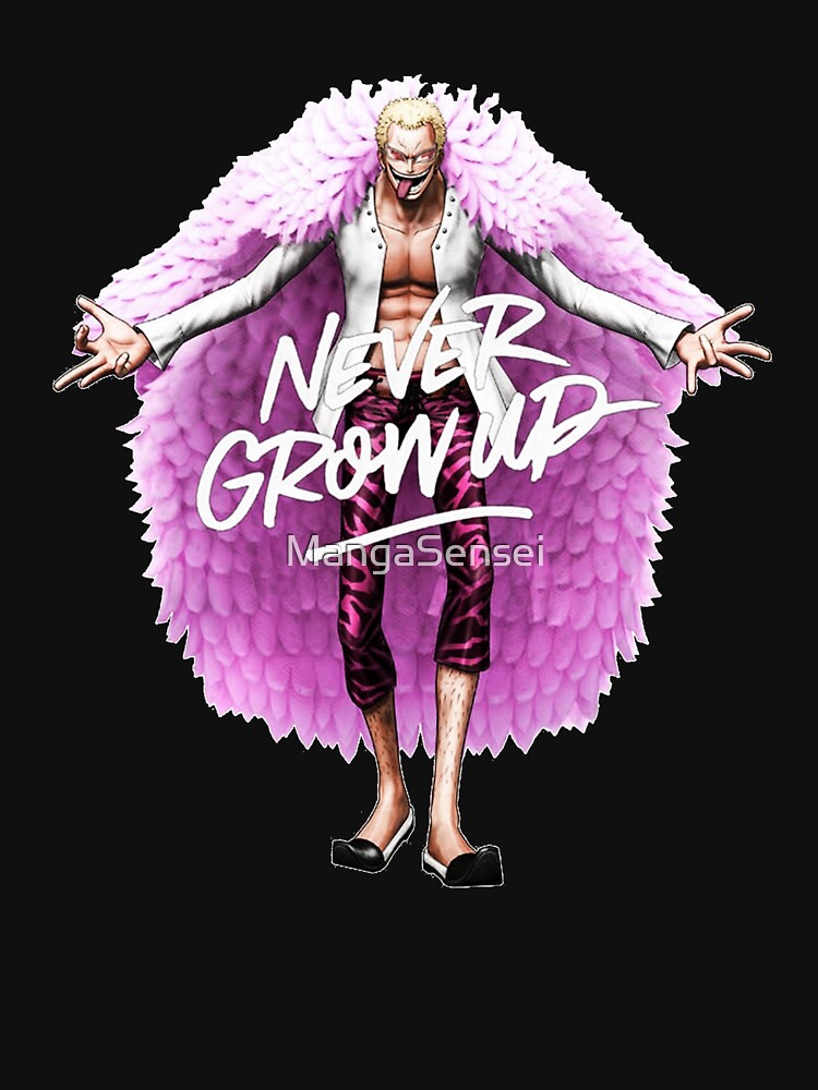 " Doflamingo "Never Grow Up"" Tshirt by MangaSensei Redbubble