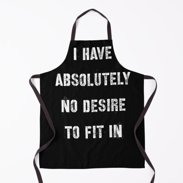 Item preview, I Have Absolutely No Desire To Fit In Shirt, Funny Shirt, Introvert Shirt, Nonconformist Shirt, Gift for Friend, Gift for Girlfriend designed and sold by Midouguechi.