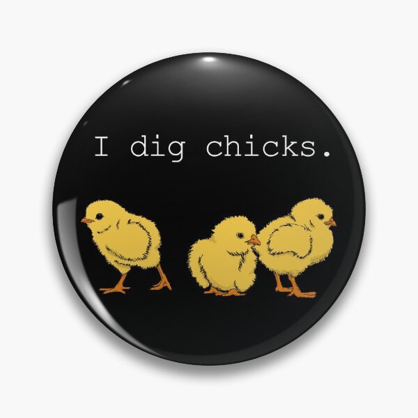 Item preview, I Dig Chicks designed and sold by sheatherley.