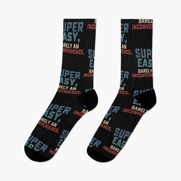 Item preview, Super Easy Barely An Inconvenience designed and sold by DesignMacy.