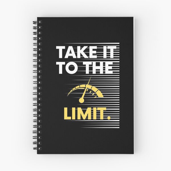 Item preview, Take It To The Limit Saying Statement Motivation designed and sold by DerEmmat.