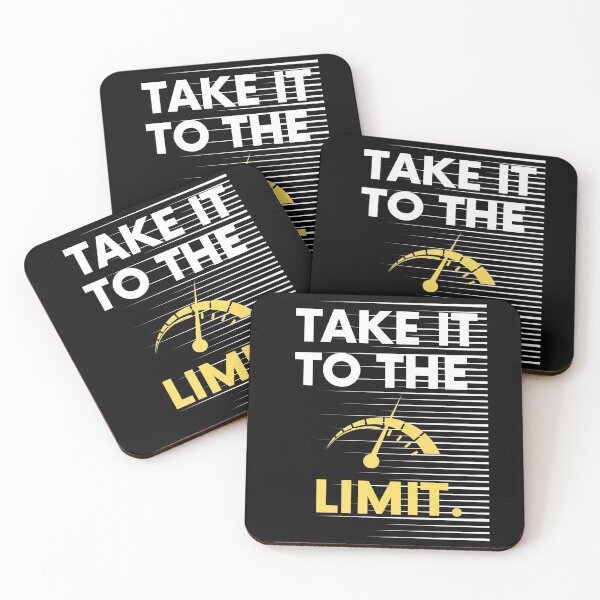 Item preview, Take It To The Limit Saying Statement Motivation designed and sold by DerEmmat.
