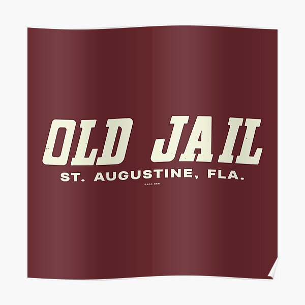 St. Augustine, Florida - 60's Old Jail Wordmark Poster